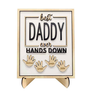 Personalized Best Daddy Ever Hands Down Wooden Plaque with Kids Names Gift for Dad Grandpa