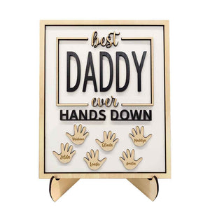 Personalized Best Daddy Ever Hands Down Wooden Plaque with Kids Names Gift for Dad Grandpa