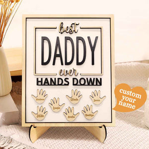 Personalized Best Daddy Ever Hands Down Wooden Plaque with Kids Names Gift for Dad Grandpa
