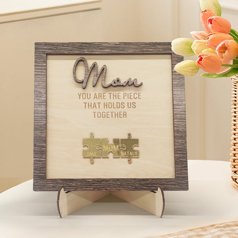 Personalised Mum Puzzle Plaque - 'You Are the Piece That Holds Us Together' Mother's Day Gift