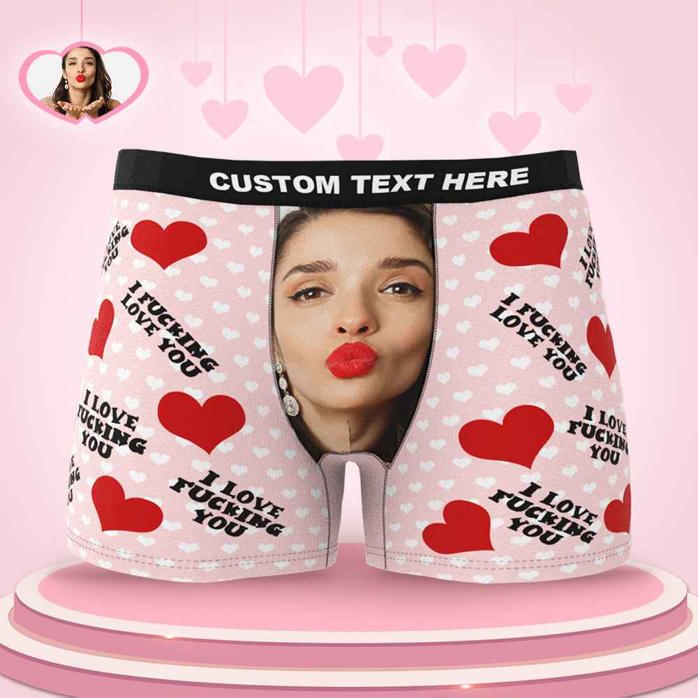 Custom Face Man Boxer Shorts I Fucking Love You